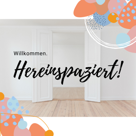 Hereinspaziert!